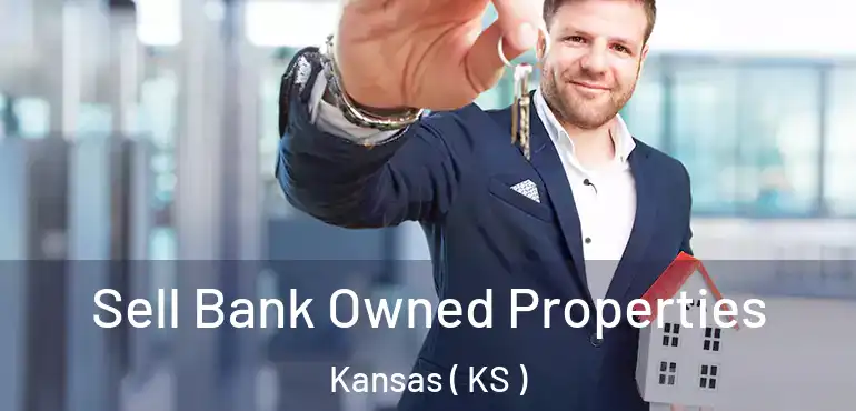  Sell Bank Owned Properties Kansas ( KS )