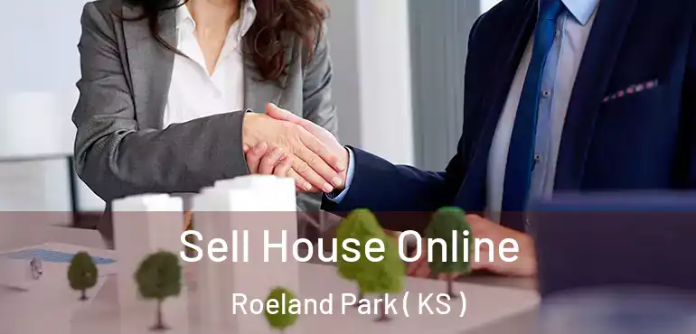  Sell House Online Roeland Park ( KS )