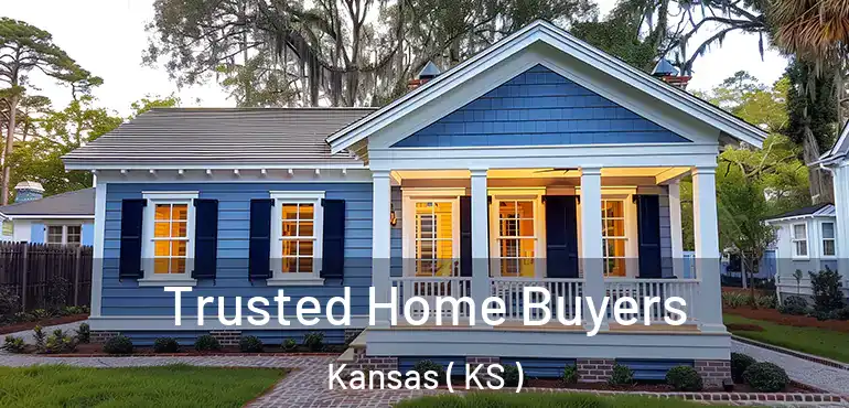  Trusted Home Buyers Kansas ( KS )